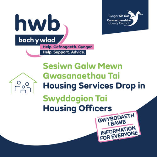 Hwb bach y wlad - Help. Cefnogaeth. Cyngor. - Help. Support. Advice. - Sesiwn galw mewn gwasanaethau tai - Housing services drop in - Swyddogion tai - Housing officers.